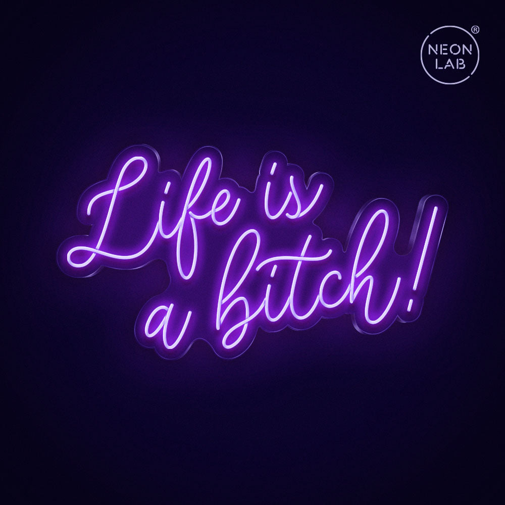 Life is a Bitch!